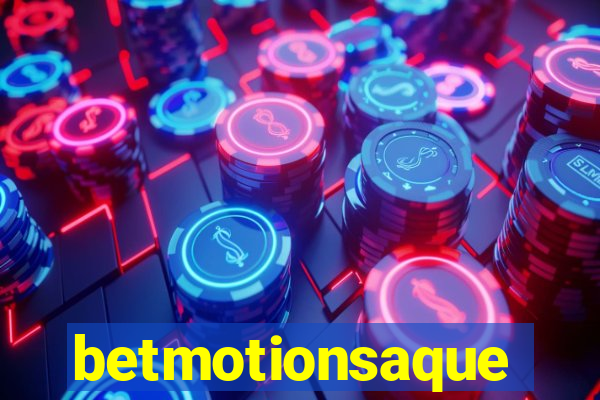 betmotionsaque