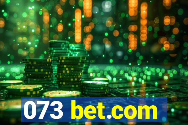 073 bet.com