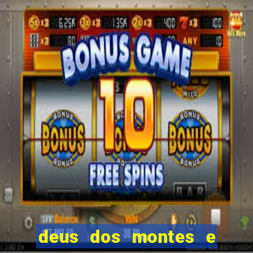 deus dos montes e dos vales