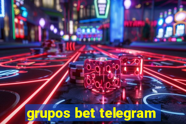 grupos bet telegram