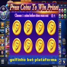 golfinho bet plataforma