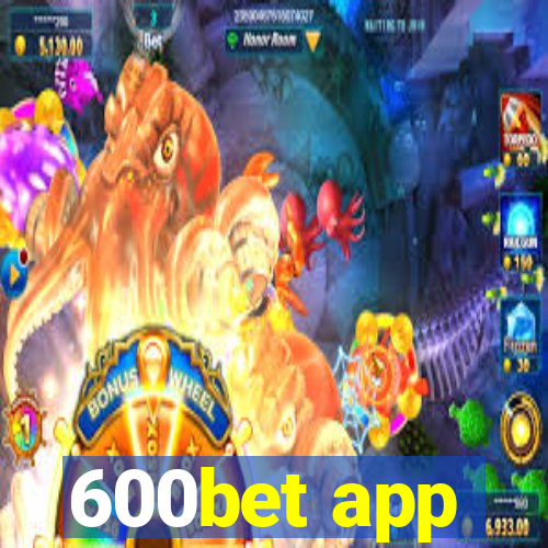 600bet app