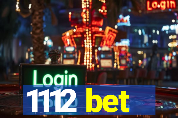 1112 bet