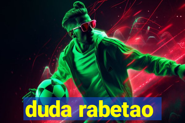 duda rabetao