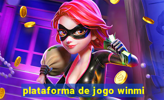 plataforma de jogo winmi