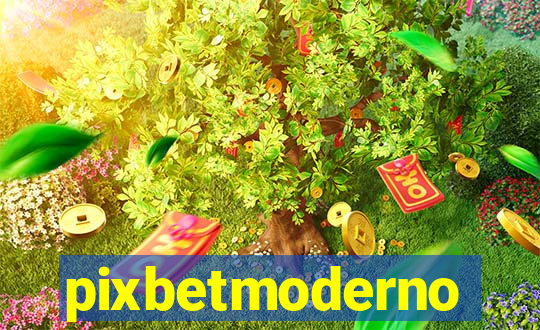 pixbetmoderno