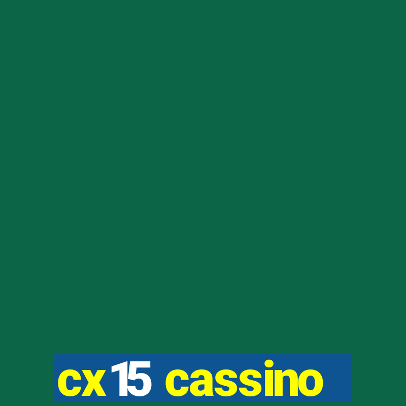 cx15 cassino