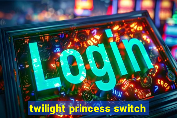 twilight princess switch