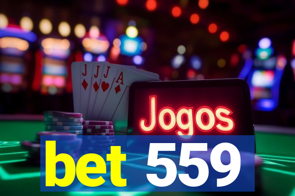 bet 559