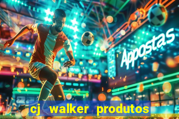 cj walker produtos onde comprar