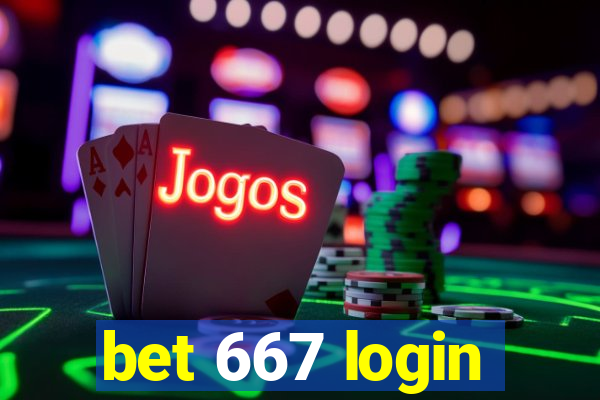 bet 667 login