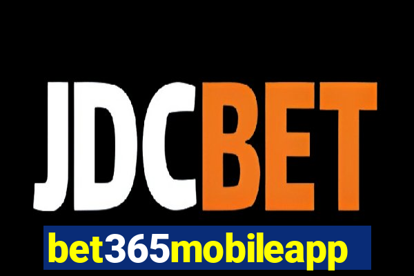 bet365mobileapp