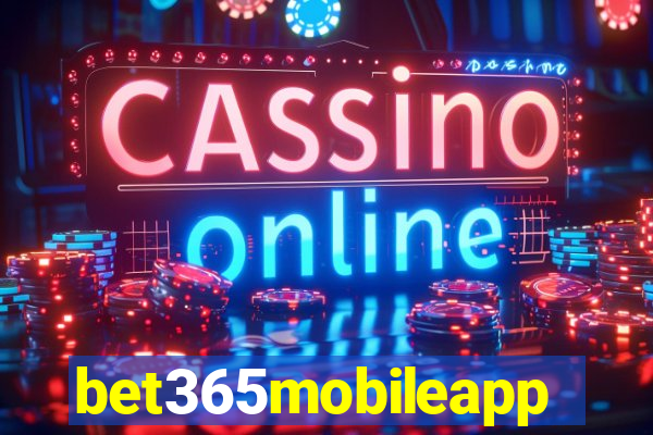 bet365mobileapp