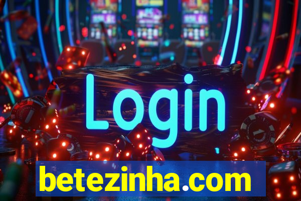 betezinha.com