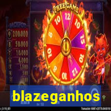 blazeganhos