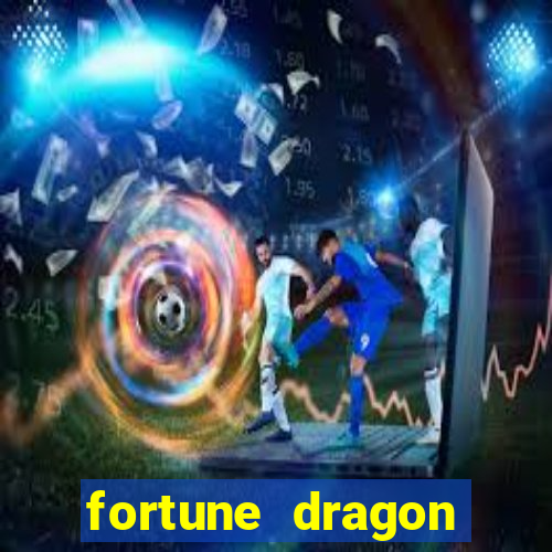 fortune dragon horários pagantes