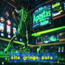 site gringo para ganhar dinheiro