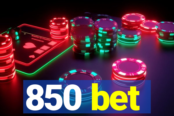 850 bet