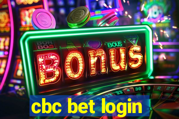 cbc bet login