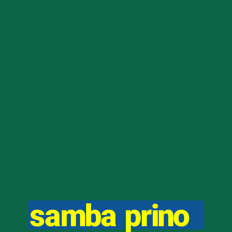 samba prino