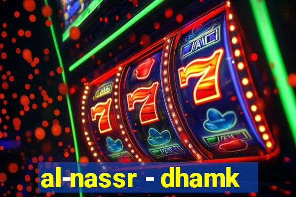 al-nassr - dhamk