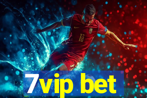 7vip bet