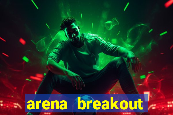 arena breakout infinite como jogar