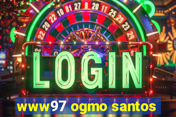 www97 ogmo santos