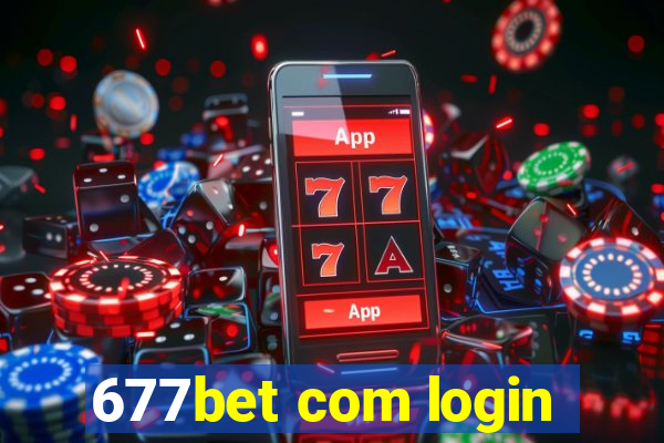 677bet com login