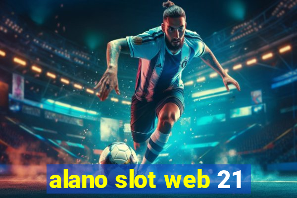 alano slot web 21