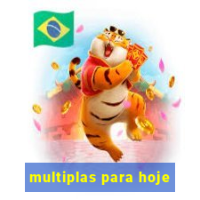 multiplas para hoje