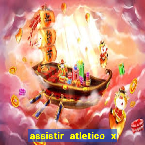 assistir atletico x botafogo futemax