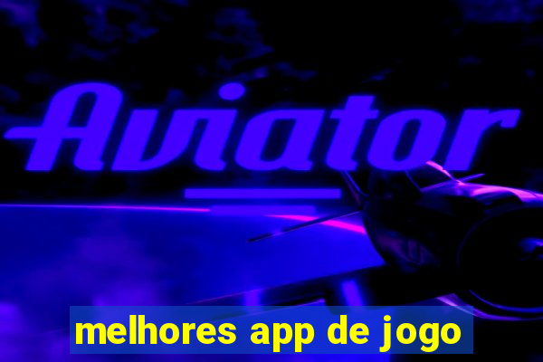 melhores app de jogo