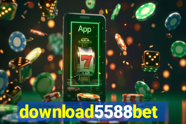 download5588bet