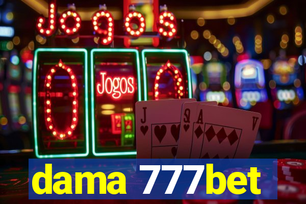 dama 777bet