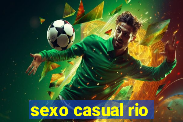 sexo casual rio