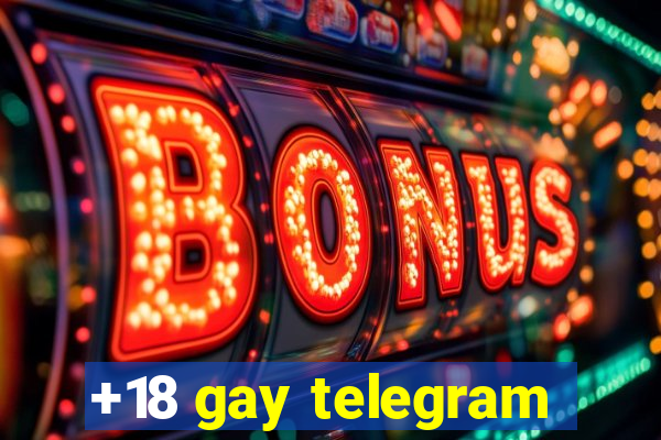 +18 gay telegram