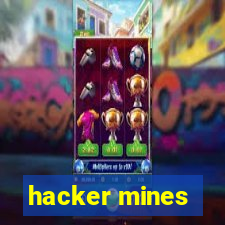 hacker mines