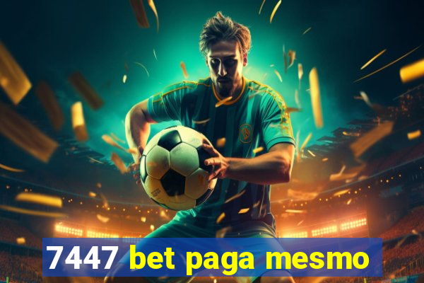 7447 bet paga mesmo