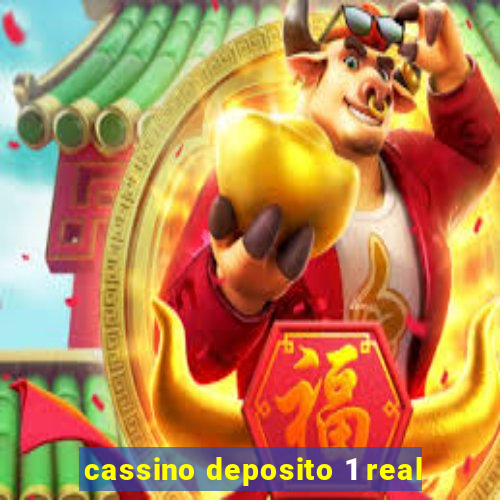 cassino deposito 1 real