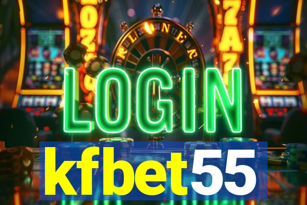 kfbet55