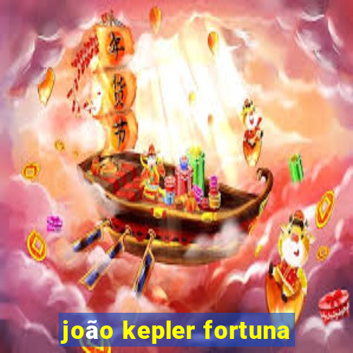 joão kepler fortuna