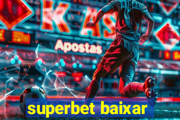 superbet baixar