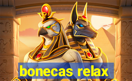 bonecas relax