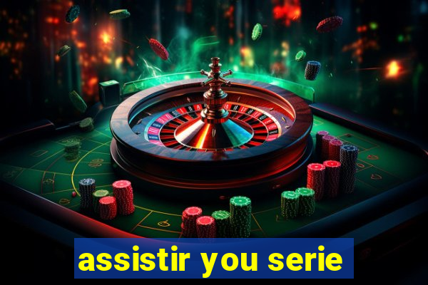 assistir you serie