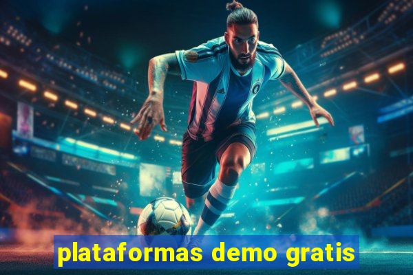 plataformas demo gratis