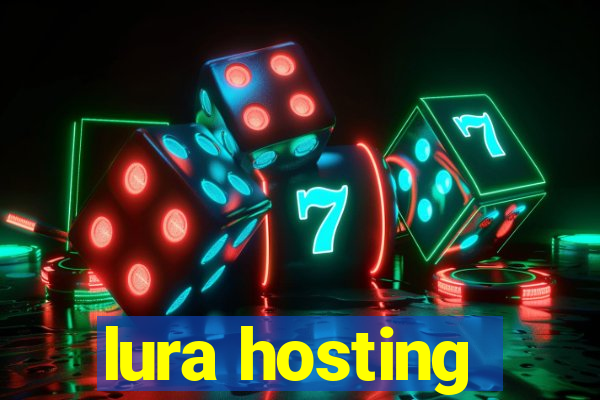 lura hosting