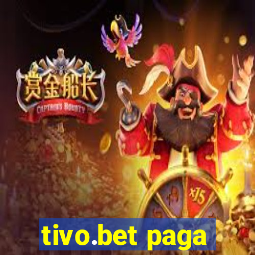 tivo.bet paga