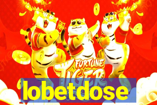 lobetdose