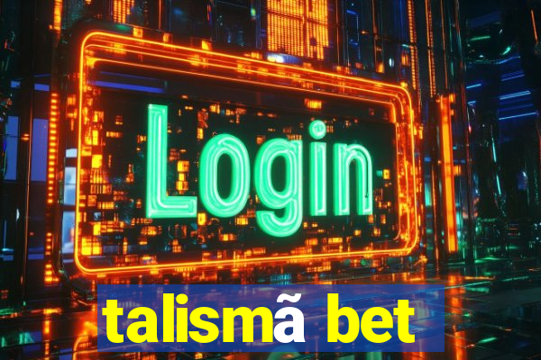 talismã bet